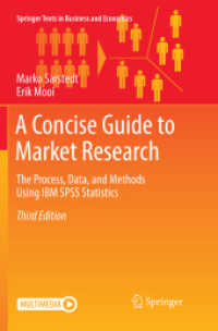 A Concise Guide to Market Research : The Process, Data, and Methods Using IBM SPSS Statistics (Springer Texts in Business and Economics) （3RD）