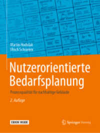 Nutzerorientierte Bedarfsplanung, m. 1 Buch, m. 1 E-Book : Prozessqualität für nachhaltige Gebäude. Mit E-Book （2. Aufl. 2019. xii, 228 S. XII, 228 S. 1 Abb. Book + eBook. 279 mm）