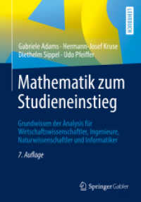 Mathematik zum Studieneinstieg : Grundwissen der Analysis für Wirtschaftswissenschaftler, Ingenieure, Naturwissenschaftler und Informatiker. Lehrbuch (Springer-Lehrbuch) （7. Aufl. 2019. xxviii, 439 S. XXVIII, 439 S. 161 Abb. 240 mm）