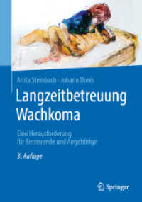 Langzeitbetreuung Wachkoma : Eine Herausforderung für Betreuende und Angehörige （3RD）