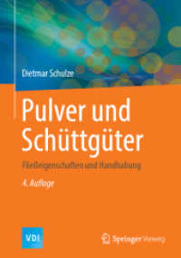Pulver und Schüttgüter : Fließeigenschaften und Handhabung (Chemische Technik / Verfahrenstechnik) （4TH）