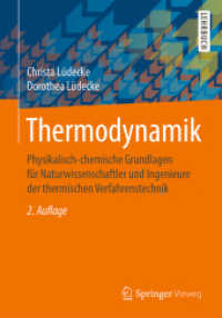 Thermodynamik : Physikalisch-chemische Grundlagen für Naturwissenschaftler und Ingenieure der thermischen Verfahrenstechnik （2ND）
