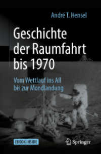 Geschichte der Raumfahrt bis 1970 : Vom Wettlauf ins All bis zur Mondlandung. Besteht aus 1 Buch， 1 E-Book