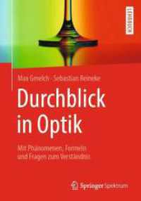 Durchblick in Optik : Mit Phänomenen, Formeln und Fragen zum Verständnis