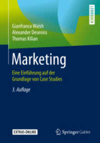 Marketing : Eine Einführung auf der Grundlage von Case Studies （3RD）