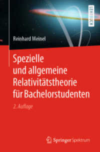 Spezielle und allgemeine Relativitätstheorie für Bachelorstudenten （2. Aufl. 2019. xi, 311 S. XI, 311 S. 40 Abb. 235 mm）