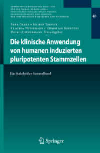 Die klinische Anwendung von humanen induzierten pluripotenten Stammzellen : Ein Stakeholder-Sammelband (Veröffentlichungen des Instituts für Deutsches, Europäisches und Internationales Medizinrecht, Gesundheitsrecht und Bioethik der Un