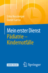 Mein erster Dienst Pädiatrie - Kindernotfälle, m. 1 Buch, m. 1 E-Book : Mit E-Book （2020. xx, 396 S. XX, 396 S. 25 Abb. Book + eBook. 160 mm）