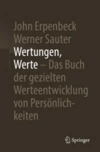 Wertungen, Werte - Das Buch der gezielten Werteentwicklung von Persönlichkeiten
