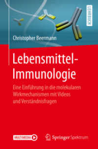 Lebensmittel-Immunologie : Eine Einführung in die molekularen Wirkmechanismen mit Videos und Verständnisfragen (Springer-Lehrbuch)