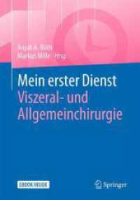 Mein erster Dienst - Viszeral- und Allgemeinchirurgie, m. 1 Buch, m. 1 E-Book : Mit E-Book （1. Aufl. 2024. 2024. xx, 400 S. XX, 400 S. Book + eBook. 160 mm）