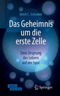 Das Geheimnis um die erste Zelle : Dem Ursprung des Lebens auf der Spur （1. Aufl. 2019）