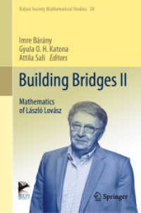 Building Bridges II : Mathematics of László Lovász (Bolyai Society Mathematical Studies)