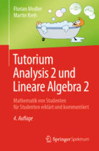 Tutorium Analysis 2 und Lineare Algebra 2 : Mathematik von Studenten für Studenten erklärt und kommentiert （4TH）