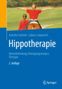 Hippotherapie : Befunderhebung, Bewegungsanalyse, Therapie （2ND）