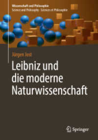 Leibniz und die moderne Naturwissenschaft (Wissenschaft und Philosophie - Science and Philosophy - Sciences et Philosophie)