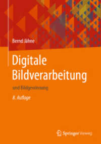 Digitale Bildverarbeitung : und Bildgewinnung （8. Aufl. 2024. 750 S. 750 S. 240 mm）