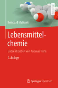 Lebensmittelchemie (Springer-Lehrbuch) （9. Aufl. 2020. xxi, 909 S. XXI, 909 S. 425 Abb., 13 Abb. in Farbe. 235）