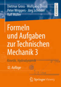 Formeln und Aufgaben zur Technischen Mechanik Bd.3 : Kinetik， Hydrodynamik (Springer-Lehrbuch)