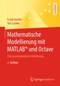 Mathematische Modellierung mit MATLAB® und Octave : Eine praxisorientierte Einführung （2ND）