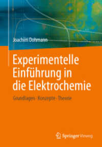 Experimentelle Einführung in die Elektrochemie : Grundlagen - Konzepte - Theorie