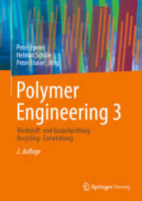 Polymer Engineering 3 : Werkstoff- und Bauteilprüfung, Recycling, Entwicklung （2ND）
