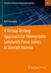 A Virtual Testing Approach for Honeycomb Sandwich Panel Joints in Aircraft Interior (Produktentwicklung und Konstruktionstechnik)