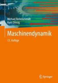 Maschinendynamik （13. Aufl. 2024. xix, 627 S. XIX, 627 S. 303 Abb., 4 Abb. in Farbe. Mit）