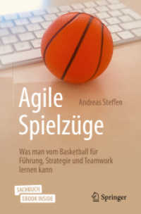 Agile Spielzüge, m. 1 Buch, m. 1 E-Book : Was man vom Basketball für Führung, Strategie und Teamwork lernen kann. Sachbuch. E-Book inside （2020. xxiv, 392 S. XXIV, 392 S. 45 Abb. Book + eBook. 235 mm）