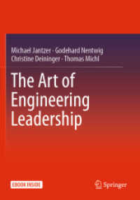 The Art of Engineering Leadership : Compelling Concepts and Successful Practice （2020）