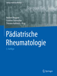 Pädiatrische Rheumatologie. Pädiatrische Rheumatologie (Springer Reference Medizin) （3. Aufl. 2022. xviii, 1010 S. XVIII, 1010 S. 378 Abb., 285 Abb. in Far）
