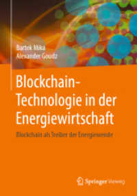 Blockchain-Technologie in der Energiewirtschaft : Blockchain als Treiber der Energiewende （1. Aufl. 2020）