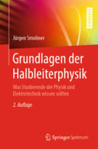 Grundlagen der Halbleiterphysik : Was Studierende der Physik und Elektrotechnik wissen sollten （2ND）