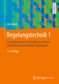 Regelungstechnik 1 : Systemtheoretische Grundlagen, Analyse und Entwurf einschleifiger Regelungen （12TH）