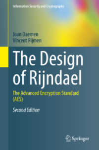 AES（Rijndael）暗号化（第２版）<br>The Design of Rijndael : The Advanced Encryption Standard (AES) (Information Security and Cryptography) （2ND）