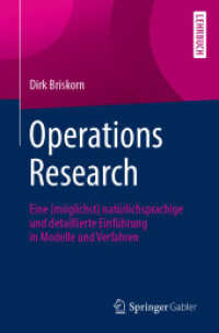Operations Research : Eine (möglichst) natürlichsprachige und detaillierte Einführung in Modelle und Verfahren