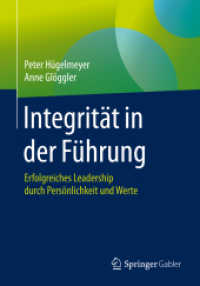 Integrität in der Führung : Erfolgreiches Leadership durch Persönlichkeit und Werte