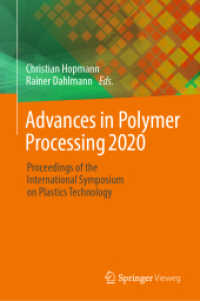 Advances in Polymer Processing 2020 : Proceedings of the International Symposium on Plastics Technology
