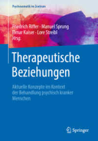 Therapeutische Beziehungen : Aktuelle Konzepte im Kontext der Behandlung psychisch kranker Menschen (Psychosomatik im Zentrum)