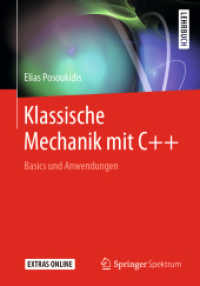 Klassische Mechanik mit C++ : Basics und Anwendungen （1. Aufl. 2020）