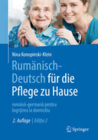 Rumänisch-Deutsch für die Pflege zu Hause : româna-germana pentru îngrijirea la domiciliu