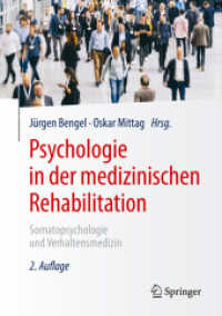 Psychologie in der medizinischen Rehabilitation : Somatopsychologie und Verhaltensmedizin （2ND）