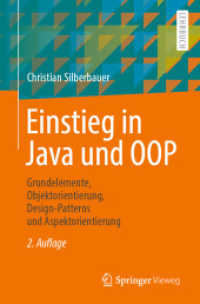 Einstieg in Java und OOP : Grundelemente, Objektorientierung, Design-Patterns und Aspektorientierung （2ND）