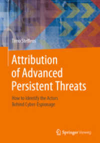 Attribution of Advanced Persistent Threats : How to Identify the Actors Behind Cyber-Espionage