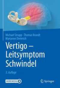 Vertigo - Leitsymptom Schwindel : Moremedia （3. Aufl. 2022. xv, 335 S. XV, 335 S. 71 Abb., 63 Abb. in Farbe. 240 mm）