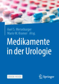 Medikamente in der Urologie, m. 1 Buch, m. 1 E-Book : Mit E-Book （2021. x, 665 S. X, 665 S. 21 Abb., 6 Abb. in Farbe. Book + eBook. 210）