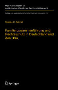 Familienzusammenführung und Rechtsschutz in Deutschland und den USA : Eine rechtsvergleichende Betrachtung unter Berücksichtigung des Völker- und Europarechts (Beiträge zum ausländischen öffentlichen Recht und Völke