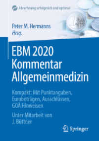 EBM 2020 Kommentar Allgemeinmedizin : Kompakt: Mit Punktangaben, Eurobeträgen, Ausschlüssen, GOÄ Hinweisen (Abrechnung erfolgreich und optimal)