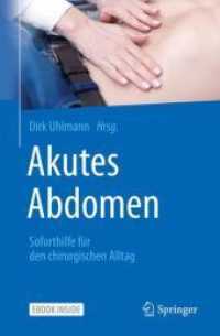 Akutes Abdomen - Soforthilfe für den chirurgischen Alltag, m. 1 Buch, m. 1 E-Book （2022. xi, 254 S. XI, 254 S. 77 Abb., 45 Abb. in Farbe. Book + eBook. 2）