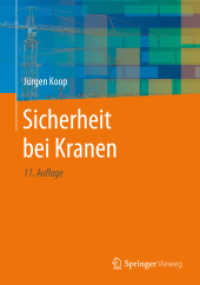Sicherheit bei Kranen （11. Aufl. 2021. xxxviii, 328 S. XXXVIII, 328 S. 179 Abb., 110 Abb. in）